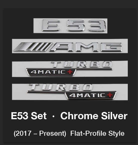 Mercedes-AMG E53 full badge set in chrome silver - E53, AMG and TURBO 4MATIC+ side badges